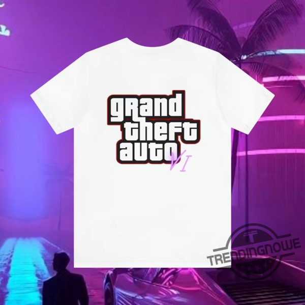 Gta 6 Shirt Grand Theft Auto Vi Shirt Gta Vi T Shirt Grand Theft Auto Rockstar Games Grand Theft Auto 6 Shirt Gta 6 Tshirt trendingnowe 2