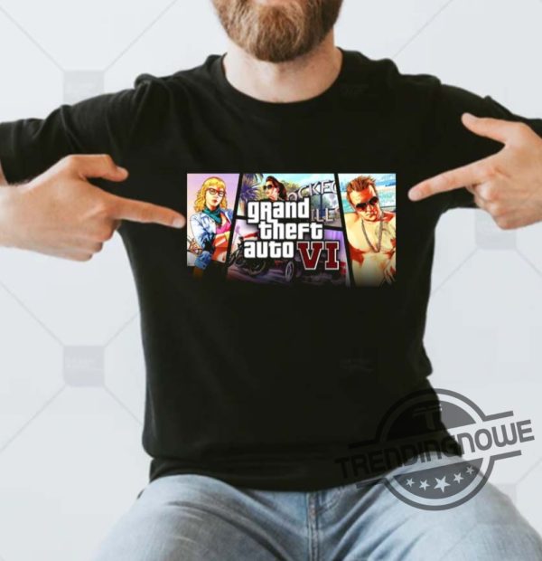 Grand Theft Auto Gta 6 Characters Shirt Gta 6 Shirt Grand Theft Auto Vi Shirt Gta Vi T Shirt Grand Theft Auto Rockstar Grand Theft Auto 6 Shirt trendingnowe 1