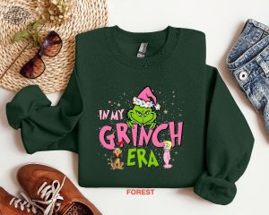 In My Grinch Era Sweatshirt Grinch Shirt Christmas Sweatshirt Grinch Sweatshirt Funny Christmas Shirt Pink Grinch Sweatshirt Unique revetee 2