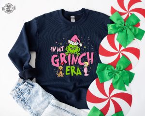 In My Grinch Era Sweatshirt Grinch Shirt Christmas Sweatshirt Grinch Sweatshirt Funny Christmas Shirt Pink Grinch Sweatshirt Unique revetee 3