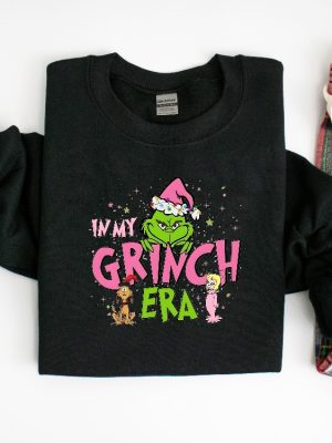 In My Grinch Era Sweatshirt Grinch Shirt Christmas Sweatshirt Grinch Sweatshirt Funny Christmas Shirt Pink Grinch Sweatshirt Unique revetee 6