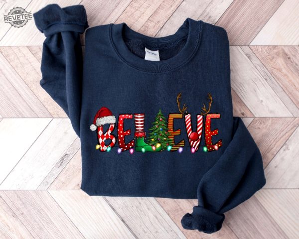 Womens Christmas Sweatshirt Believe Christmas Sweatshirt Christmas Sweater Christmas Sweatshirt Christmas Pajamas Women Believe Shirt Unique revetee 3