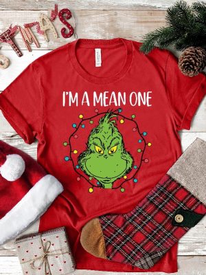 Im A Mean One Shirt Grinch Christmas Shirt Grinch Stole Tee Funny Grinchmas Shirt Merry Grinch Shirt Christmas Shirt Gift For Her Unique revetee 3