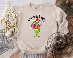 Grinchy And Bougie Shirt Christmas Grinch Sweatshirt Christmas Hoodie Christmas Woman Tshirt Merry Christmas Shirt giftyzy 2