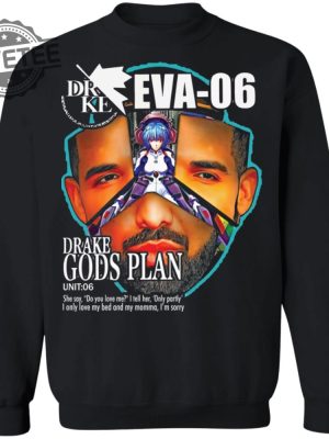 Gods Plan Eva06 Drake Evangelion Shirt Sweatshirt Long Sleeve Shirt Hoodie Tank Top Unique revetee 5