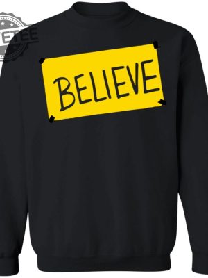 Ted Lasso Believe Shirt Sweatshirt Long Sleeve Shirt Hoodie Tank Top Unique revetee 7