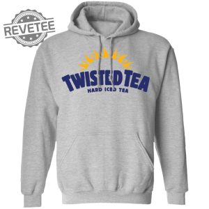 Twisted Tea Hard Iced Tea Shirt Sweatshirt Long Sleeve Shirt Hoodie Tank Top Unique revetee 5