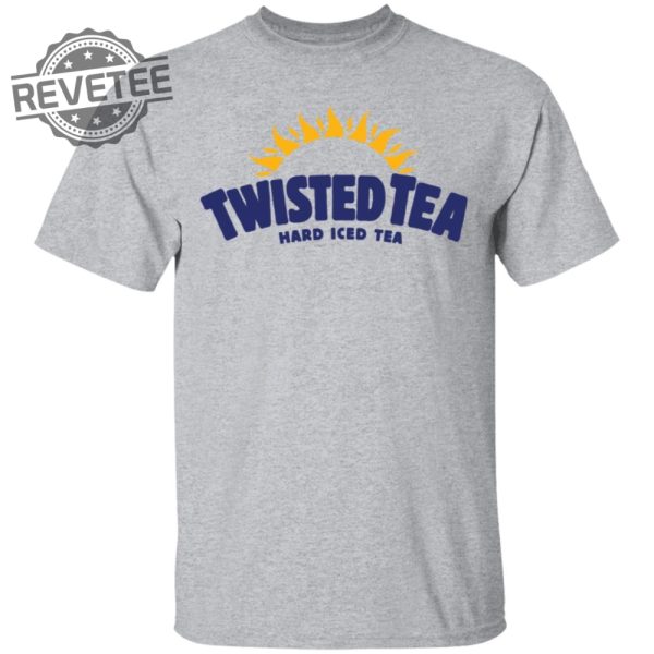 Twisted Tea Hard Iced Tea Shirt Sweatshirt Long Sleeve Shirt Hoodie Tank Top Unique revetee 9