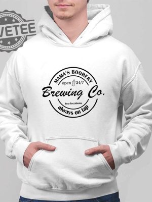 Mamas Boobery Brewing Co Two Locations Always On Tap Shirt Sweatshirt Long Sleeve Shirt Hoodie Tank Top Unique revetee 3