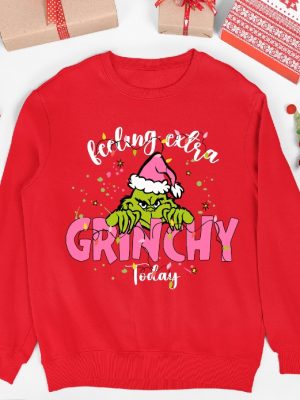 Feeling Extra Grinchy Today Christmas Sweatshirt Grinchmas Sweatshirt Grinch Lovers Christmas Sweatshirt Grinch Movie Fan Sweatshirt Unique revetee 2