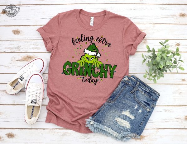 Feeling Extra Grinchy Today Christmas Sweatshirt Funny Grinch Shirt Grinch Sweatshirt Grinchmas Sweatshirt Christmas Tee Christmas Gift Unique revetee 4