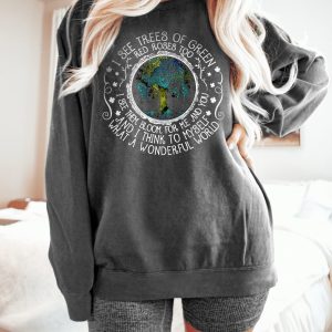 I See Trees Of Green Red Roses Too Wonderful World Tree Of Life World Sweatshirt Tree Sweatshirt Gift For Hippie Unique revetee 2