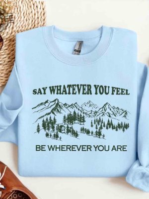 Vintage Youre Gonna Go Far Sweatshirt Say Whatever You Feel Be Whatever You Are Shirt Song Lyrics T Shirt Country Music Shirt Unique revetee 5