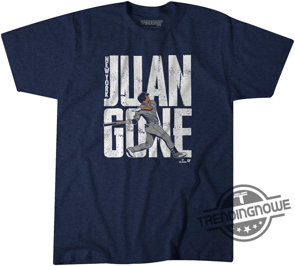Soto Yankees Shirt Juan Gone New York Juan Soto Yankees Shirt