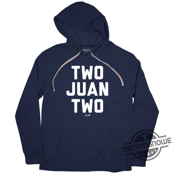 Soto Yankees Shirt Two Juan Two Shirt New York Juan Soto Yankees Shirt trendingnowe 2