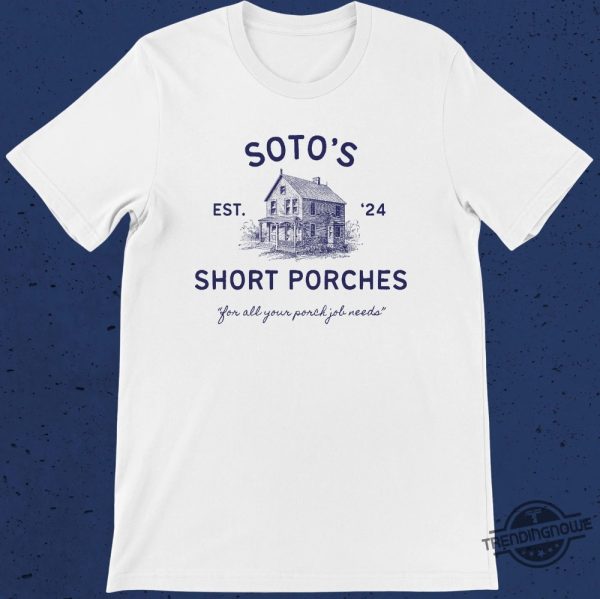 Soto Yankees Shirt Sotos Short Porches Shirt Juan Soto Shirt New York Baseball Shirt New York Shirt Juan Soto Yankees Shirt trendingnowe 2