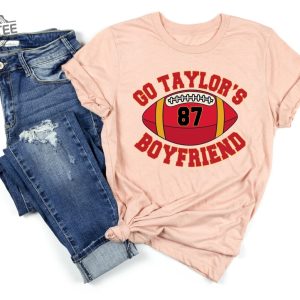 Go Taylors Boyfriend Sweatshirt Travis Kelce Sweatshirt Game Day Sweater Funny Football Sweatshirt Football Fan Gift Shirt Unique revetee 6