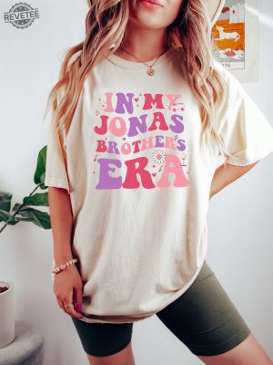 In My Jonas Brothers Era Jonas Brothers Shirt Jonas Brother Merch Five Albums One Night Tour Shirt Joe Jonas Sweatshirt Unique revetee 5