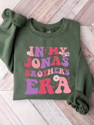 In My Jonas Brothers Era Jonas Brothers Shirt Jonas Brother Merch Five Albums One Night Tour Shirt Joe Jonas Sweatshirt Unique revetee 6