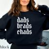 Dads Brads Chads Shirt Football Era Sweatshirt Kansas City Sweater Kelce Era Apparel 2023 Person Of The Year Article trendingnowe 3