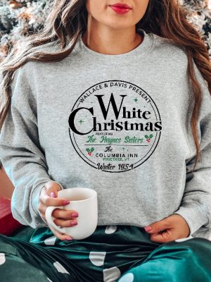 White Christmas Sweatshirt Vintage Christmas Shirt Christmas Sweater Christmas Crewneck Christmas Gift White Christmas Movie 1954 Shirt Hoodie Sweatshirt Unique revetee 2