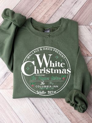 White Christmas Sweatshirt Vintage Christmas Shirt Christmas Sweater Christmas Crewneck Christmas Gift White Christmas Movie 1954 Shirt Hoodie Sweatshirt Unique revetee 3