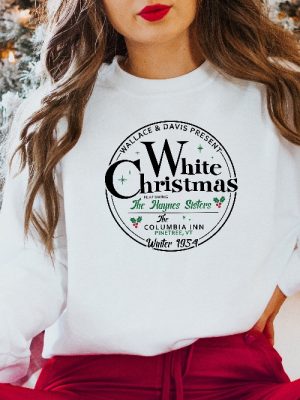 White Christmas Sweatshirt Vintage Christmas Shirt Christmas Sweater Christmas Crewneck Christmas Gift White Christmas Movie 1954 Shirt Hoodie Sweatshirt Unique revetee 4