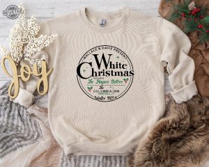 White Christmas Sweatshirt Vintage Christmas Shirt Christmas Sweater Christmas Crewneck Christmas Gift White Christmas Movie 1954 Shirt Hoodie Sweatshirt Unique revetee 5