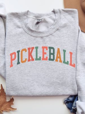 Pickleball Sweatshirt Pickleball Pickleball Sweater Gift For Pickleball Lover Pickleball Gifts For Women Pickle Ball T Shirt Pickleball Unique Hoodie Sweatshirt revetee 2