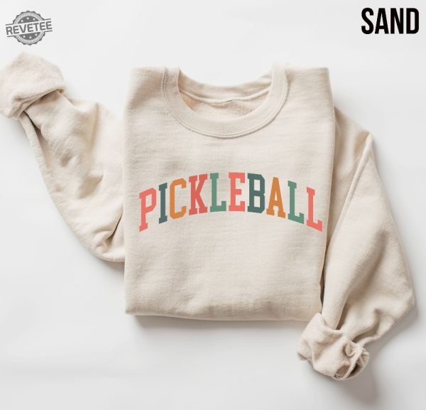 Pickleball Sweatshirt Pickleball Pickleball Sweater Gift For Pickleball Lover Pickleball Gifts For Women Pickle Ball T Shirt Pickleball Unique Hoodie Sweatshirt revetee 4