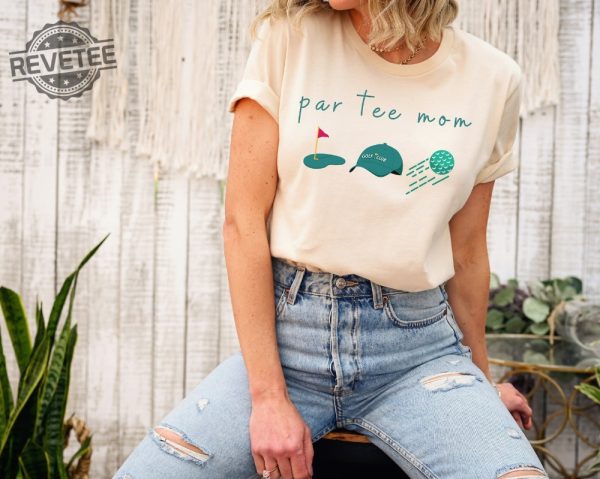 Golf Mom T Shirt Golf Mom Shirt Par Tee Mom Shirt Womens Golf Shirt Cute Golf Shirt Christmas Gift For Golfer Mama Golf Shirt Unique Hoodie Sweatshirt revetee 1