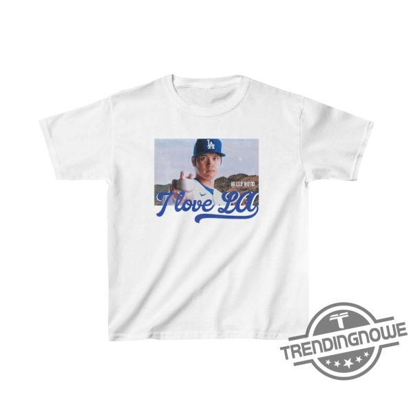 I Love La Shohei Ohtani Shirt Showtime Ohtani Shirt Mlb Jay Dodger Baseball Blue White La Dodgers Merch Dodgers Shirt trendingnowe 2