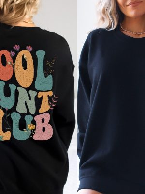 Cool Aunts Club Sweatshirt And Hoodie Aunt Valentines Day Gift Cool Aunt Sweatshirt Aunt Birthday Gift For Auntie Sweatshirt Hoodie Sweatshirt Unique revetee 2