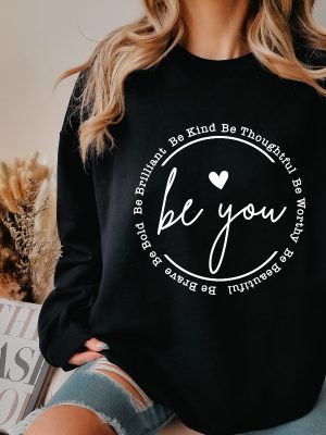 Be You Sweatshirt Be You Hoodie Women Hoodie Sweatshirts Hoodies Trendy Sweatshirt Motivational Gift Inspirational Gift Girlfriend Gift Hoodie Sweatshirt Unique revetee 3