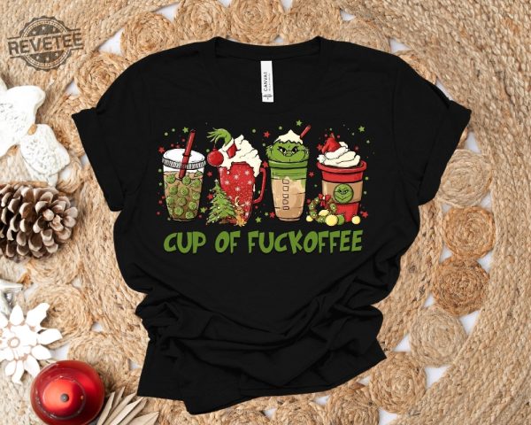 Cup Of Fuckoffee Grinch Shirt Funny Grinchmas Christmas Sweatshirt Christmas Coffee Hoodie Party Tops Movie Tee Christmas Gift Hoodie Hoodie Sweatshirt Unique revetee 4