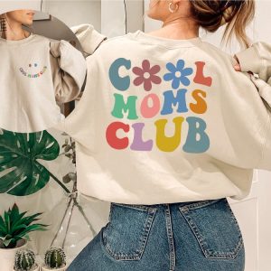 Cool Moms Club Sweatshirt Mothers Day Gift Cool Mom Sweatshirt Gift For Mom Cool Mom Hoodie Retro Mom Sweatshirts Hoodie Sweatshirt Unique revetee 3