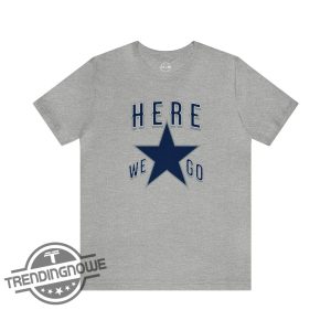 Dallas Cowboys Here We Go Shirt Funny Football T Shirt For Dak Prescott Fan Meme Gift For Cowboys Shirt Sweatshirt Hoodie trendingnowe 2