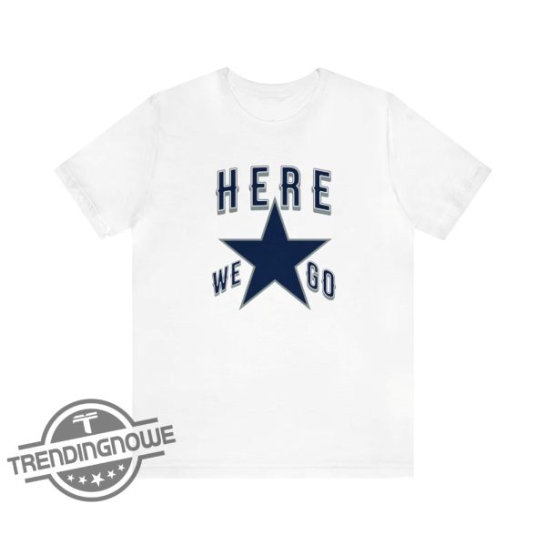 Dallas Cowboys Here We Go Shirt Funny Football T Shirt For Dak Prescott Fan Meme Gift For Cowboys Shirt Sweatshirt Hoodie trendingnowe 3