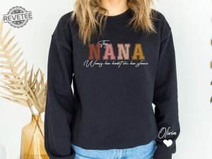 I Wear My Heart On My Sleeve Nana Sweatshirt Custom Nana Sweatshirt With Kids Name On Sleeve Nana Gift Hoodie Kids Name On Sleeve Sweater Hoodie Sweatshirt Unique revetee 3