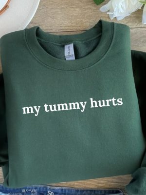 My Tummy Hurts Sweatshirt Funny Crewneck Custom Shirt My Tummy Hurts But Im Being Really Brave Hoodie Sweatshirt Unique revetee 4