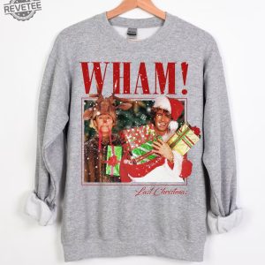 Vintage Wham Last Christmas Sweatshirt Christmas Gift Last Christmas Sweatshirt Christmas Song Couple Matching Tee Hoodie Unique revetee 3