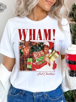 Vintage Wham Last Christmas Sweatshirt Christmas Gift Last Christmas Sweatshirt Christmas Song Couple Matching Tee Hoodie Unique revetee 4