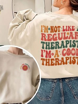 Im A Cool Therapist Sweatshirt Therapy Sweatshirt Counseling Shirt Gifts For Therapist Therapist Appreciation The Cool Therapist Shirt Hoodie Unique revetee 6