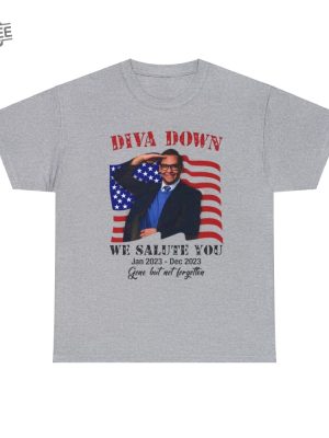 Diva Down T Shirt Diva Down We Salute You George Santos Tee Trending Shirt Hoodie Unique revetee 3