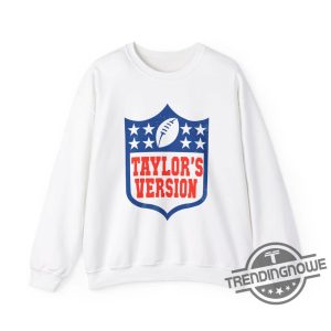 Taylors Version Football Shirt Sweatshirt Go Taylors Boyfriend Sweatshirt Travis Kelce Sweatshirt Funny Football Sweatshirt trendingnowe 2