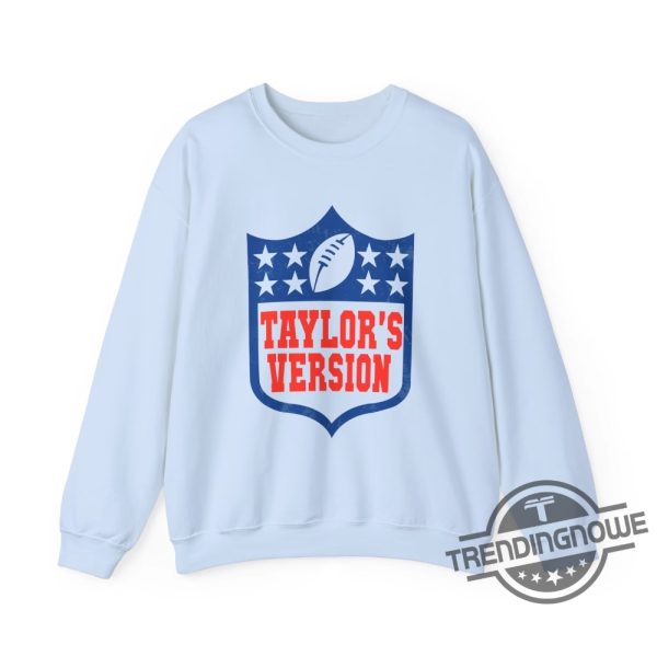 Taylors Version Football Shirt Sweatshirt Go Taylors Boyfriend Sweatshirt Travis Kelce Sweatshirt Funny Football Sweatshirt trendingnowe 3