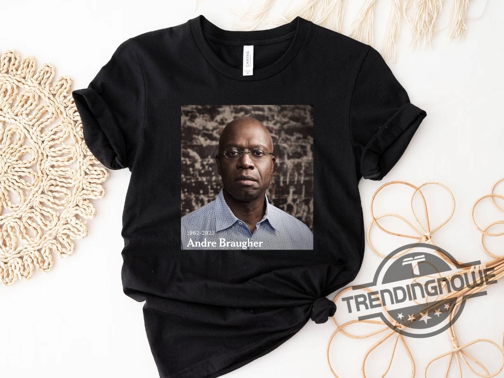 Rip Andre Braugher Shirt Smiling Captain Raymond Holt Shirt Andre Braugher Brooklyn Nine Nine Shirt 10 Rip Andre Braugher Shirt Smiling Captain Raymond Holt Shirt Andre Braugher Brooklyn Nine Nine Shirt