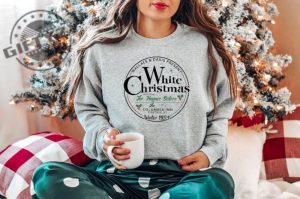 White Christmas Shirt Vintage Christmas Tshirt Christmas Crewneck Sweater Christmas Hoodie White Christmas Movie 1954 Shirt giftyzy 3