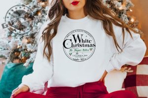 White Christmas Shirt Vintage Christmas Tshirt Christmas Crewneck Sweater Christmas Hoodie White Christmas Movie 1954 Shirt giftyzy 4