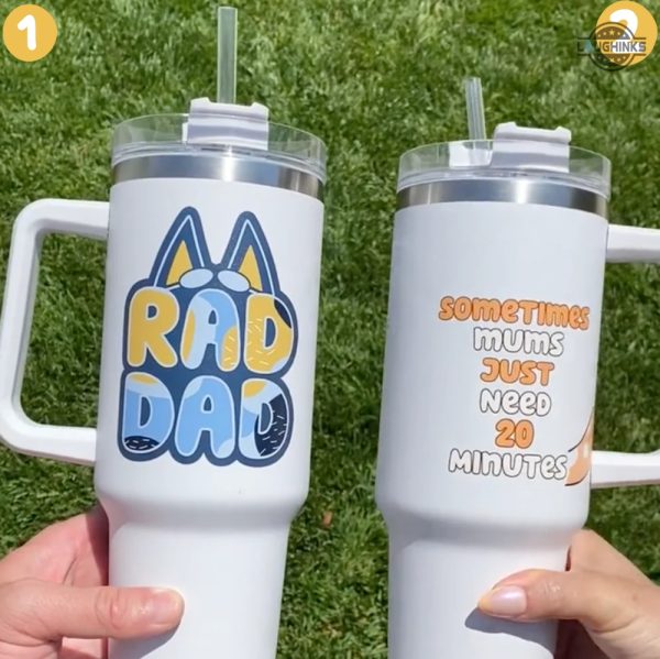 bluey cup 40oz bluey moms bluey rad dads tumblers sometimes mums just need 20 minutes bluey stainless steel stanley cups disney gift laughinks 2
